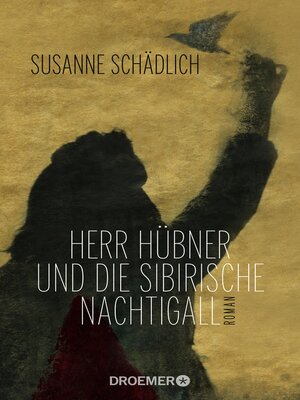 cover image of Herr Hübner und die sibirische Nachtigall